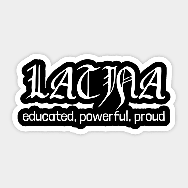 Educated Latina Sticker by frankjoe